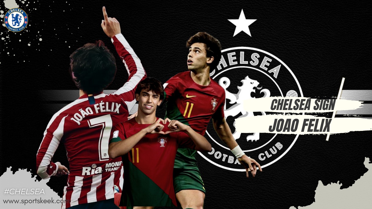 Joao Félix is signed by Chelsea